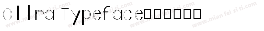 Oltra Typeface字体转换